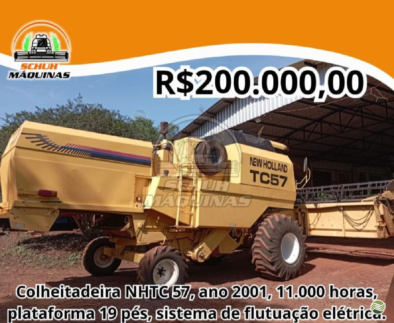 COLHEITADEIRA NEW HOLLAND TC 57 Schuh Máquinas MARECHAL CANDIDO RONDON PARANÁ PR